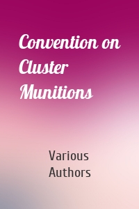 Convention on Cluster Munitions