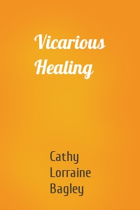 Vicarious Healing