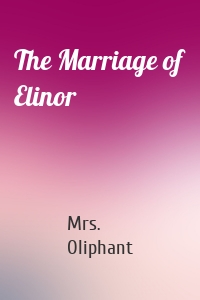 The Marriage of Elinor