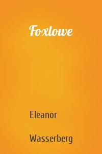 Foxlowe