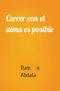 Correr con el alma es posible