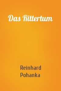 Das Rittertum