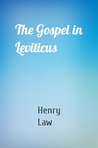 The Gospel in Leviticus