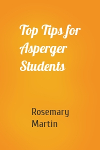 Top Tips for Asperger Students