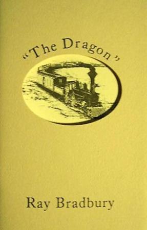 Обложка книги «Дракон» — Рэй Брэдбери
