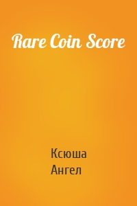 Rare Coin Score