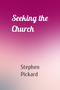 Seeking the Church