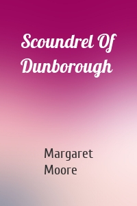 Scoundrel Of Dunborough