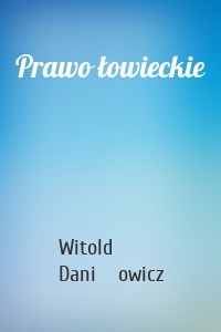 Prawo łowieckie