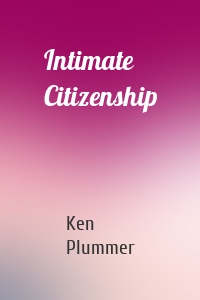 Intimate Citizenship