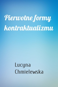 Pierwotne formy kontraktualizmu