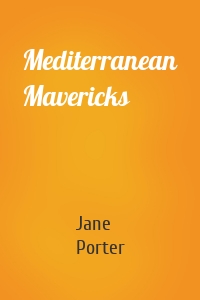 Mediterranean Mavericks
