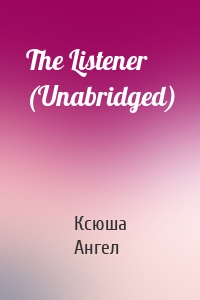 The Listener (Unabridged)