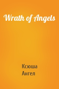 Wrath of Angels