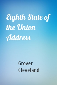 Eighth State of the Union Address