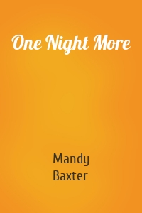 One Night More