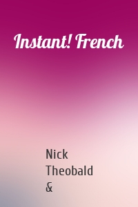 Instant! French