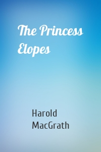 The Princess Elopes