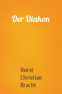Der Diakon