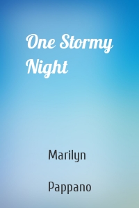 One Stormy Night