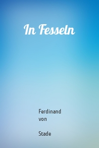 In Fesseln