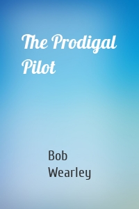 The Prodigal Pilot