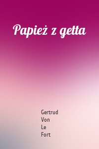 Papież z getta
