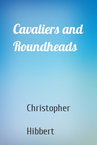 Cavaliers and Roundheads