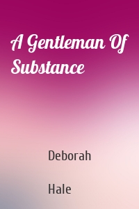 A Gentleman Of Substance