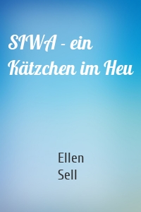 SIWA - ein Kätzchen im Heu