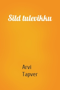 Sild tulevikku