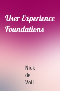 User Experience Foundations