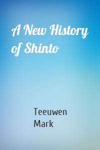 A New History of Shinto