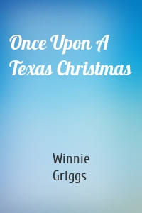 Once Upon A Texas Christmas