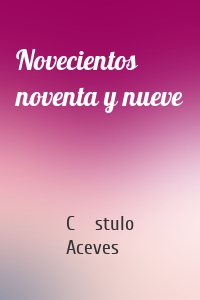 Novecientos noventa y nueve