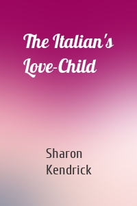 The Italian's Love-Child