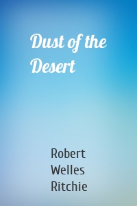 Dust of the Desert