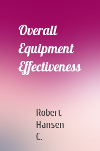 Overall Equipment Effectiveness