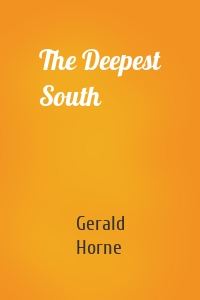 The Deepest South