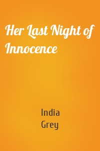 Her Last Night of Innocence