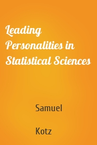 Leading Personalities in Statistical Sciences