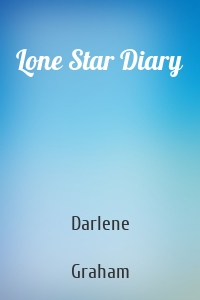 Lone Star Diary