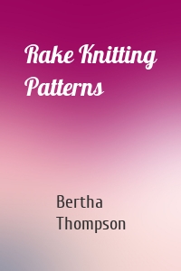 Rake Knitting Patterns