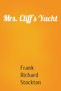 Mrs. Cliff's Yacht