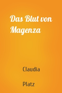Das Blut von Magenza