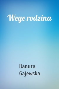 Wege rodzina