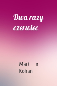 Dwa razy czerwiec