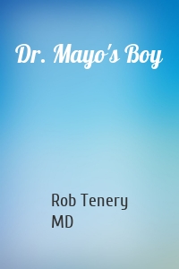 Dr. Mayo's Boy