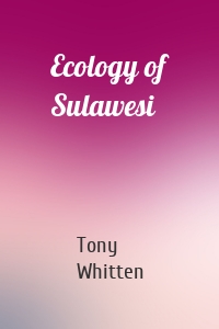 Ecology of Sulawesi