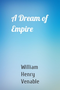 A Dream of Empire
